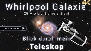 Messier 51 - Whirlpool Galaxie - Blick durch mein Teleskop