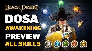 BDO | Dosa Awakening Seems GIGA BROKEN | Korean Avatar | All Skills | Preview of Mechanics