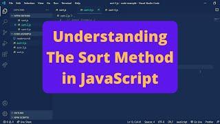 Understanding the Sort Method in JavaScript #1 - Sort Numbers and Strings