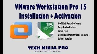 VMware Workstation Pro 15 | Installation and Activation Officially | Tech Ninja Pro