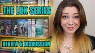 THE LUX SERIES BY JENNIFER L ARMENTROUT | REVIEW + DISCUSSION