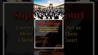 Supreme CourtLawyers | #legalnews #supremecourt #legalnews #legalupdates #legaladvice #judgement