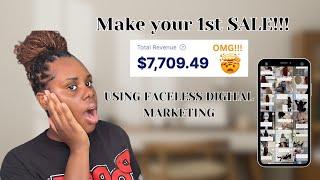 How to make your first sale with FACELESS DIGITAL MARKETING