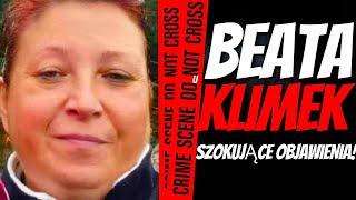 BEATA KLIMEK. ODKRYTO SZOKUJĄCE NOWE FAKTY, KTÓRE MOGĄ ZMIENIĆ WSZYSTKO!