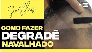 COMO FAZER DEGRADÊ NAVALHADO (by Seu Elias)