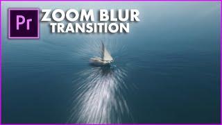 EASY! Zoom Blur Transition - Adobe Premiere Pro Tutorial