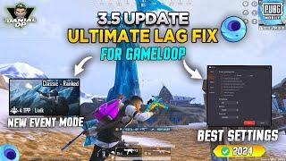 3.5 Update | Gameloop Lag Fix 2024 | Best Settings for Gameloop | Pubg Mobile Emulator Low End Pc