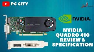 512MB Ka Graphic Card | Nvidia Quadro 410 | @pccity8625