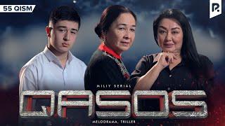 Qasos 55-qism (milliy serial) | Касос 55-кисм (миллий сериал)