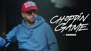 Berner Presents: Choppin Game Episode 2 { Ed Bassmaster }