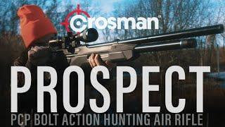 Crosman Prospect™ - Redefine Silent Victory. (PCP Bolt Action Hunting Air Rifle)