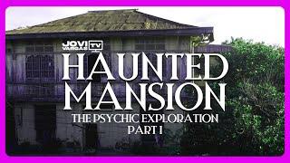 Haunted House (Psychic Exploration) Part 1 | Jovi Vargas TV