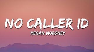 Megan Moroney - No Caller ID (Lyrics)