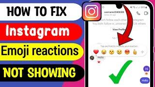 How to Fix Instagram Emojis Reaction Not Showing | Instagram emoji reactions not working