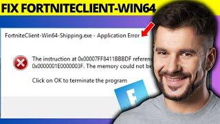 How To Fix Fortniteclient-Win64-Shipping.exe Error On Fortnite - Full Guide