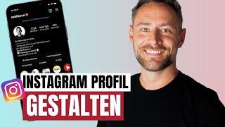 Dein INSTAGRAM PROFIL gestalten • Darauf achten PROFIS (Bio, Username, Highlights, Profilbild,...)