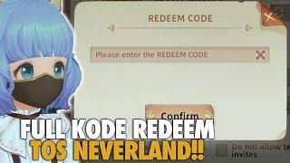 KODE REDEEM DAN CARA REDEEM KODE TOS NEVERLAND!!