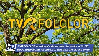 TVR FOLCLOR are licențe de emisie. Va emite și în HD.