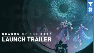 Destiny 2: Lightfall - Season of the Deep Launch Trailer