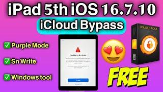 FREE iCloud Bypass iPad 5th iOS 16.7.10 By Unlock Tool