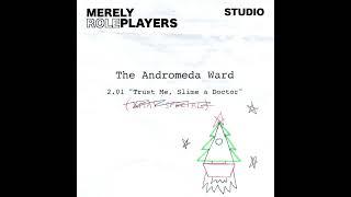 Production hell (Andromeda Xmas Backstage)