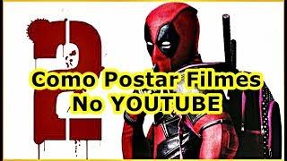 Como Postar Filmes no Youtube