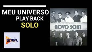 Meu Universo | Novo Som (Play Back solo)