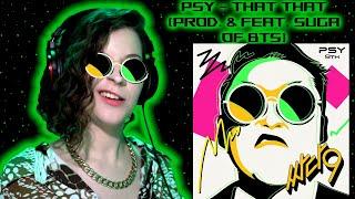 PSY - That That (prod. & feat. SUGA of BTS)  Реакция GreenRoom