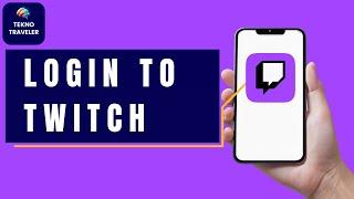 How to Login to Twitch