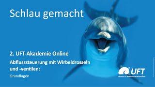 Teil 1 Webinar: Abflusssteuerung mit Wirbeldrosseln und -ventilen