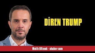 MELİH ALTINOK: DİREN TRUMP - SESLİ MAKALE DİNLE