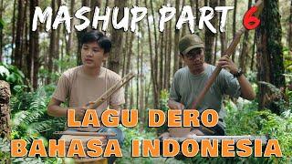 MASHUP PART 6 - LAGU DERO BAHASA INDONESIA