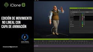 iClone 8 Tutorial Edición con capas de animación