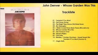 John Denver - Whose Garden Was This