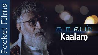 Kaalam (TIME) - Tamil Sci-Fi Short Film ( With English Subtitles)