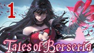 Время играть! Прохождение Tales of Berseria (Сказания Берсерии) [#1] (PS4, на русском языке)