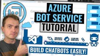 Azure Bot Service Tutorial | Create Chatbots in minutes