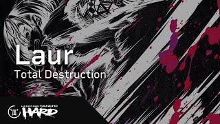 Laur - Total Destruction