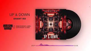 SHANT KO - UP & DOWN [HOOLIGAN GROOVE]