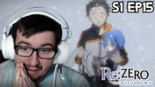 MY GOSH THAT WAS TERRIFYING! RE:ZERO SEASON 1 EPISODE 15 REACTION!