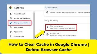 How to Clear Cache in Google Chrome | Delete Browser Cache