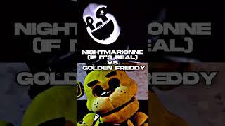 Nightmarionne Vs Golden Freddy || Who Wins?