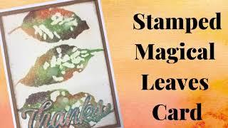 Magical Fall Foliage Class Playlist Video 8: Stamped Magical Leaves Card