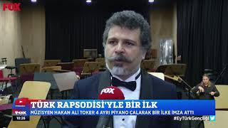 Türk Rapsodisi Fox TV Haberi