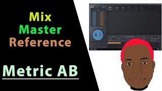 Metric AB Mastering & Mixing Tool