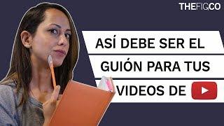 Cómo Hacer Un Video Para YouTube - Cómo Estructurar Un Video