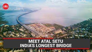 Meet Atal Setu: India's longest bridge