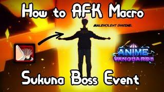 How To AFK Macro the Sukuna BOSS EVENT | Anime Vanguards Roblox [BOSS RUSH]