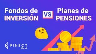 Fondos de inversión  planes de pensiones: ¿Qué es mejor?