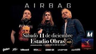 Airbag en vivo estadio obras 11/12/21  Previa , presentación, parte 1